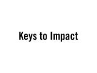 Keys to Impact