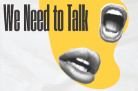 We need to talk